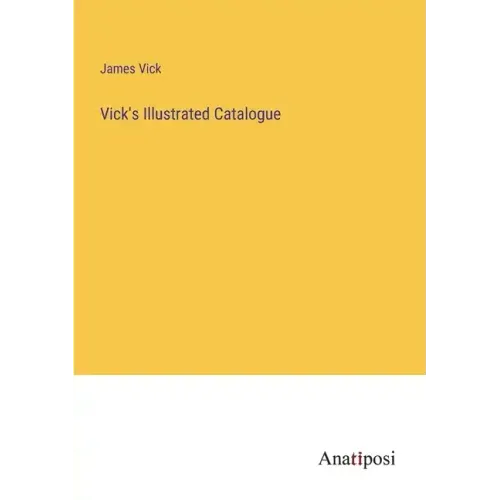 Vick's Illustrated Catalogue