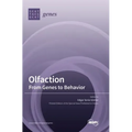 Olfaction: From Genes to Behavior