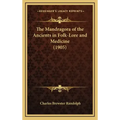 The Mandragora of the Ancients in Folk-Lore and Medicine (1905)