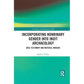 Incorporating Nonbinary Gender Into Inuit Archaeology: Oral Testimony and Material Inroads