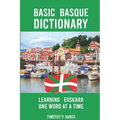 Basic Basque Dictionary: Learning Euskara One Word at a Time