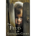 The Feud of Lovelace Court