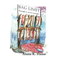 Bag Limit: Enough is never Enough