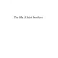 The Life of Saint Boniface
