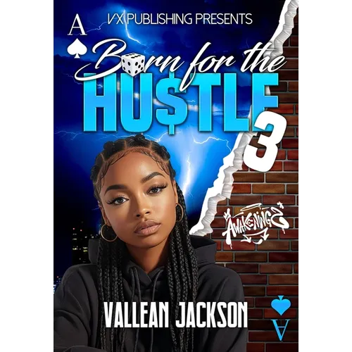 Born For The Hustle 3