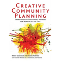 Creative Community Planning: Transformative Engagement Methods for Working at the Edge