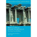Plotinus on Beauty (Enneads 1.6 and 5.8.1-2): The Greek Text with Notes
