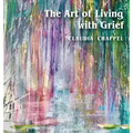 The Art of Living with Grief