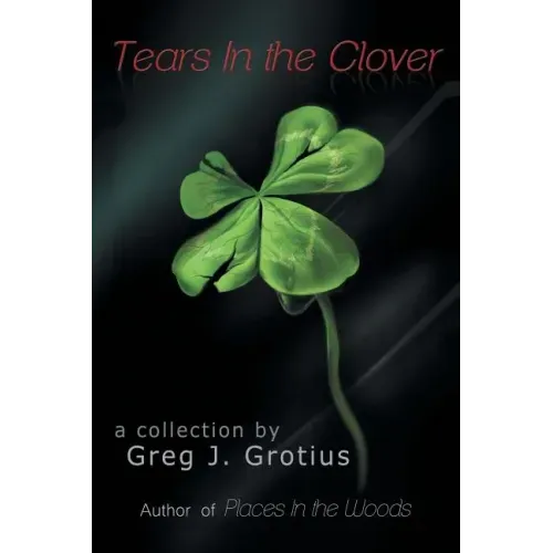 Tears in the Clover