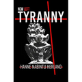 New Left Tyranny: The Authoritarian Destruction of Our Way of Life