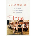 Mostly True: A Memoir of Family, Food, and Baseball