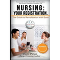 Nursing: Your Registration.: The Guide to Revalidation with Ease.