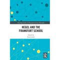 Hegel and the Frankfurt School