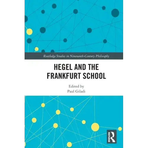 Hegel and the Frankfurt School