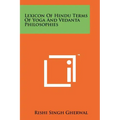Lexicon Of Hindu Terms Of Yoga And Vedanta Philosophies