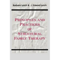 Principles and Practice of Structural Family Therapy