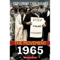 1965 (Exploring Civil Rights: The Movement)