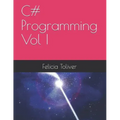 C# Programming Vol I