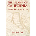 The Island of California: A History of the Myth