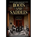 Boots & Saddles: Life in Dakota with General Custer
