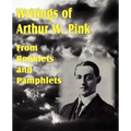 Writings of Arthur W. Pink from Booklets and Pamphlets