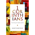 First Corinthians: Searching the Depths of God