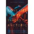 Love Lies in the Throes of Rhetoric