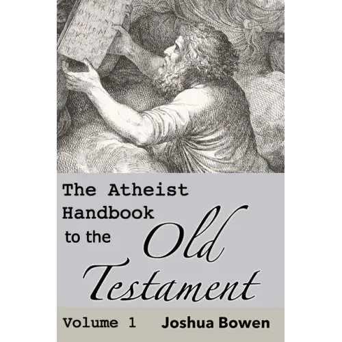 The Atheist Handbook to the Old Testament