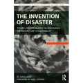 The Invention of Disaster: Power and Knowledge in Discourses on Hazard and Vulnerability