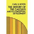 The History of the Calculus and Its Conceptual Development