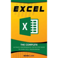 Excel: The Complete Ultimate Comprehensive Step-By-Step Guide To Learn Excel Programming