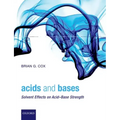 Acids and Bases: Solvent Effects on Acid-Base Strength