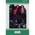 You Can't Always Get What You Want: My Life with the Rolling Stones, the Grateful Dead and Other Wonderful Reprobates (16pt Large Print Edition)