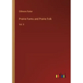 Prairie Farms and Prairie Folk: Vol. II