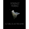 El tunel de las tres almas.