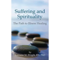 Suffering and Spirituality: The Path to Illness Healing