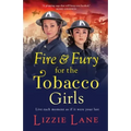 Fire and Fury for the Tobacco Girls
