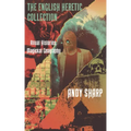 The English Heretic Collection: Ritual Histories, Magickal Geography