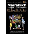 The Monocle Travel Guide to Marrakech, Tangier + Casablanca