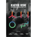 Beautiful Rising: Creative Resistance from the Global South