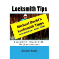 Michael Buebl's Locksmith Tips: Never locked out - Master Guide