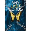 Any Last Words