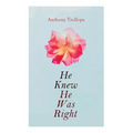 He Knew He Was Right: Victorian Romance Novel