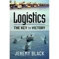Logistics: The Key to Victory