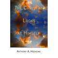 The Christian Looks at Himself
