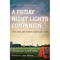 A Friday Night Lights Companion