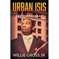 Urban ISIS: Revolutionary