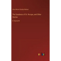 The Goodness of St. Rocque, and Other Stories: in large print