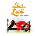 Lobo Y El Ladrón (Los Cuentos del Lobo)