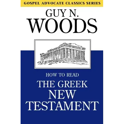 How to Read the Greek New Testament